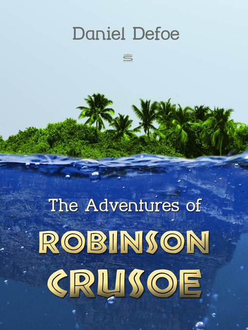 Title details for The Adventures of Robinson Crusoe by Daniel Defoe - Wait list